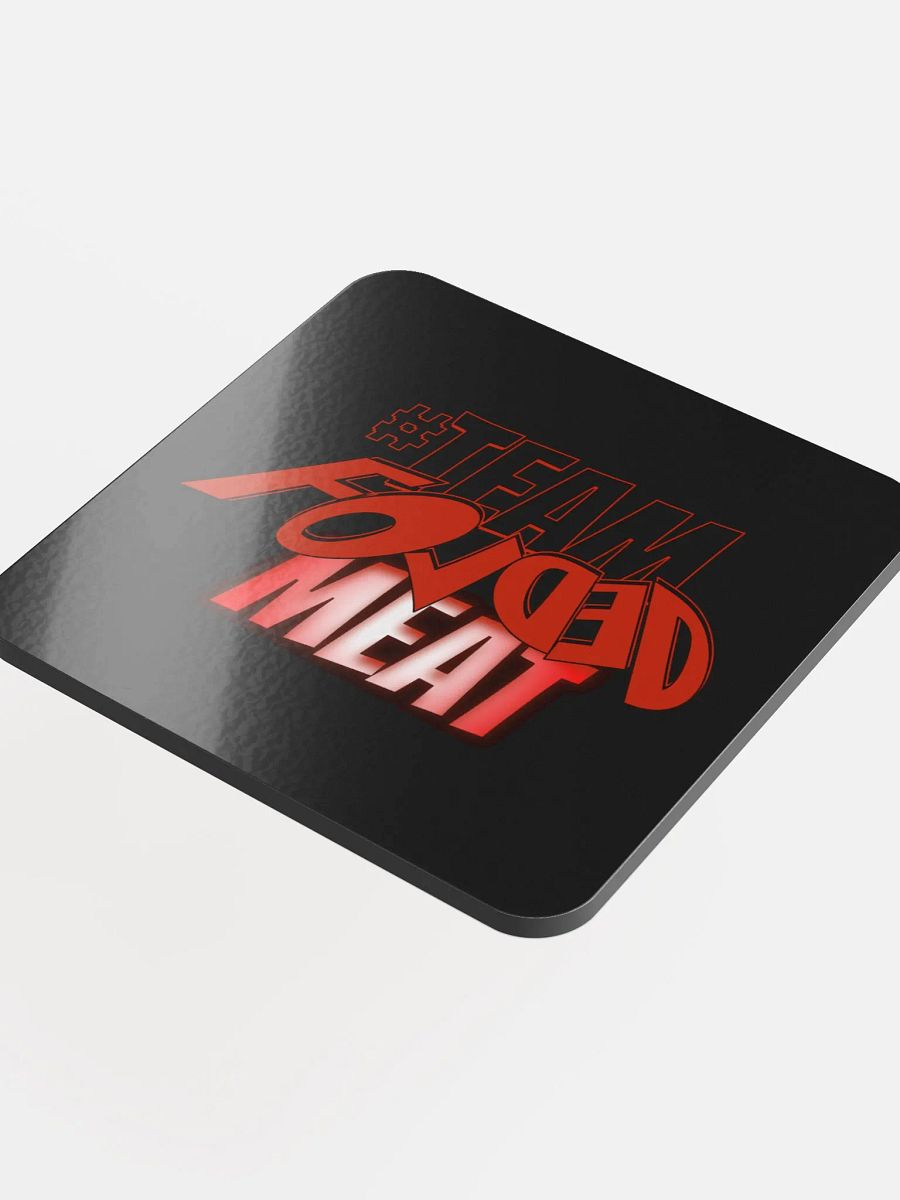 Dynamic #Team Folded Meat Coaster product image (4)
