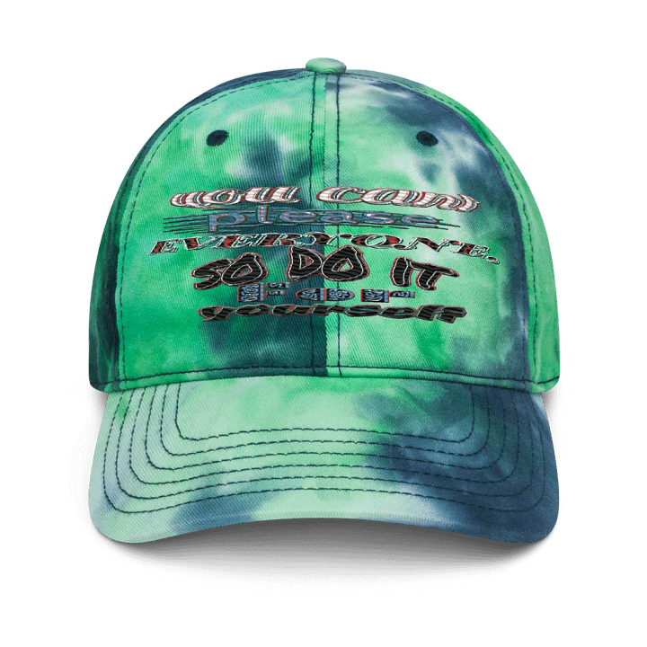 You Cant Please Everyone, So Do It For Yourself - Embroidered - Tie-Dye Dad Hat product image (1)