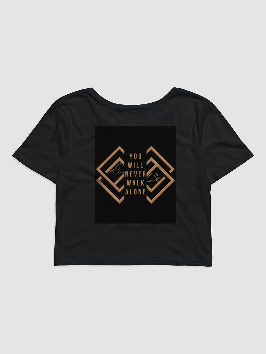 You Will Never Walk Alone Women's Crop Tee product image (5)