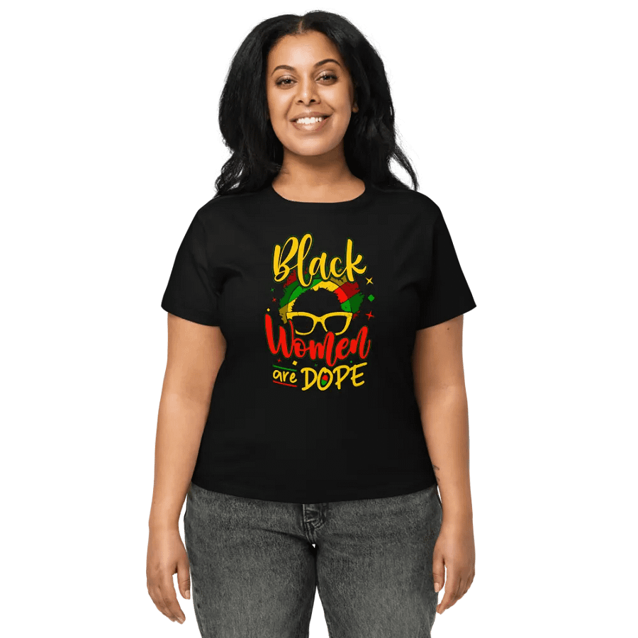 Black Women Are Dope - Black heritage and culture High-Waisted Tee product image (4)