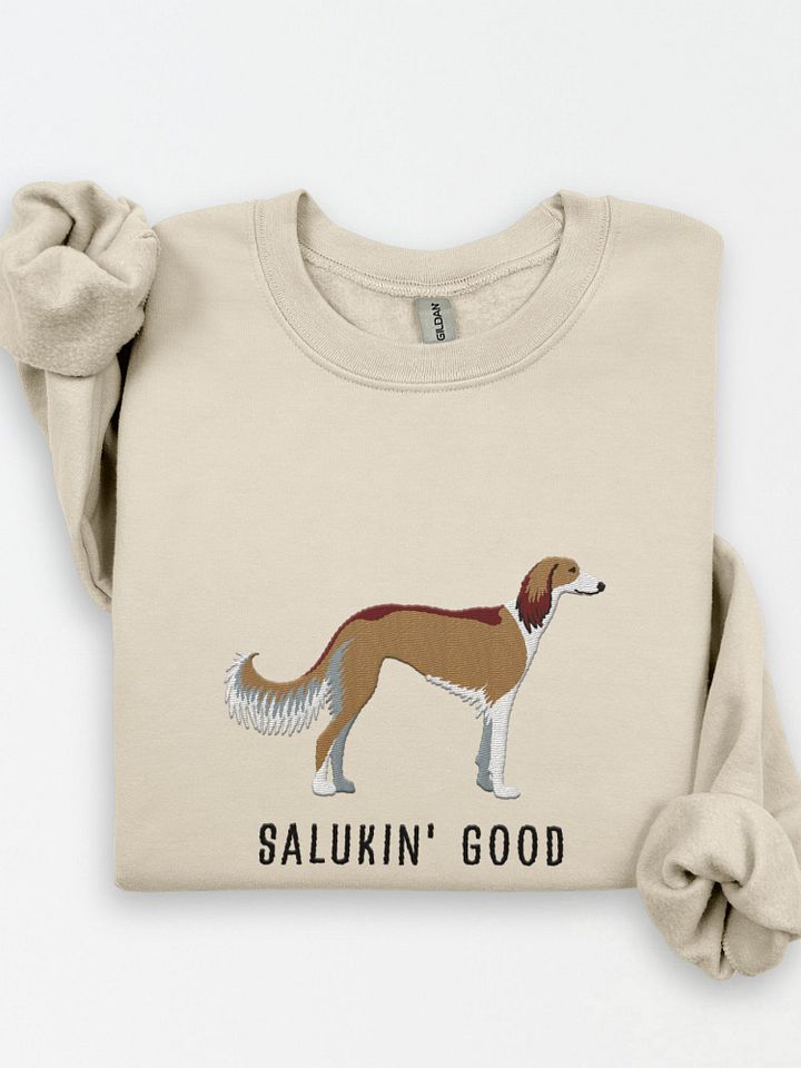 Salukin' Good Sweatshirt (Embroidered) of a Saluki product image (1)