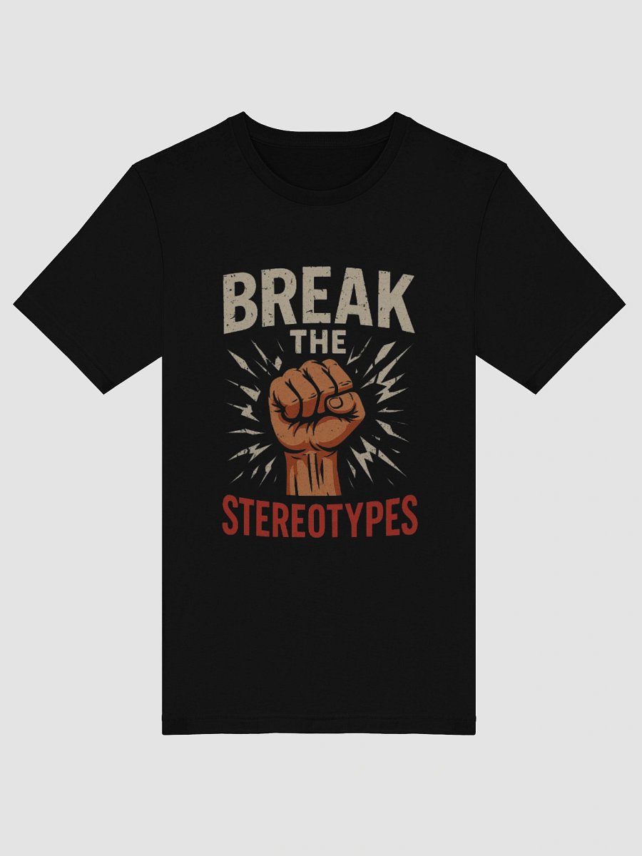 Break the Stereotypes product image (5)