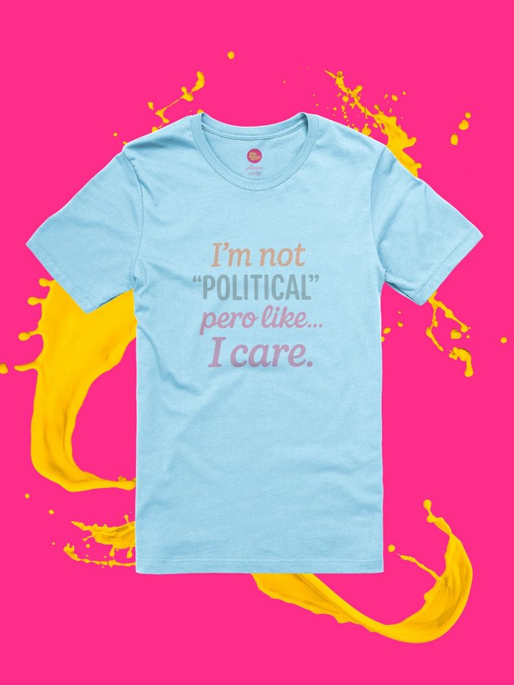 "Not political" Tee product image (1)