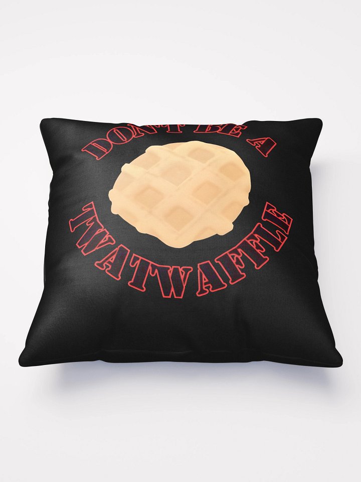 Dont be a Twatwaffle Pillow product image (1)