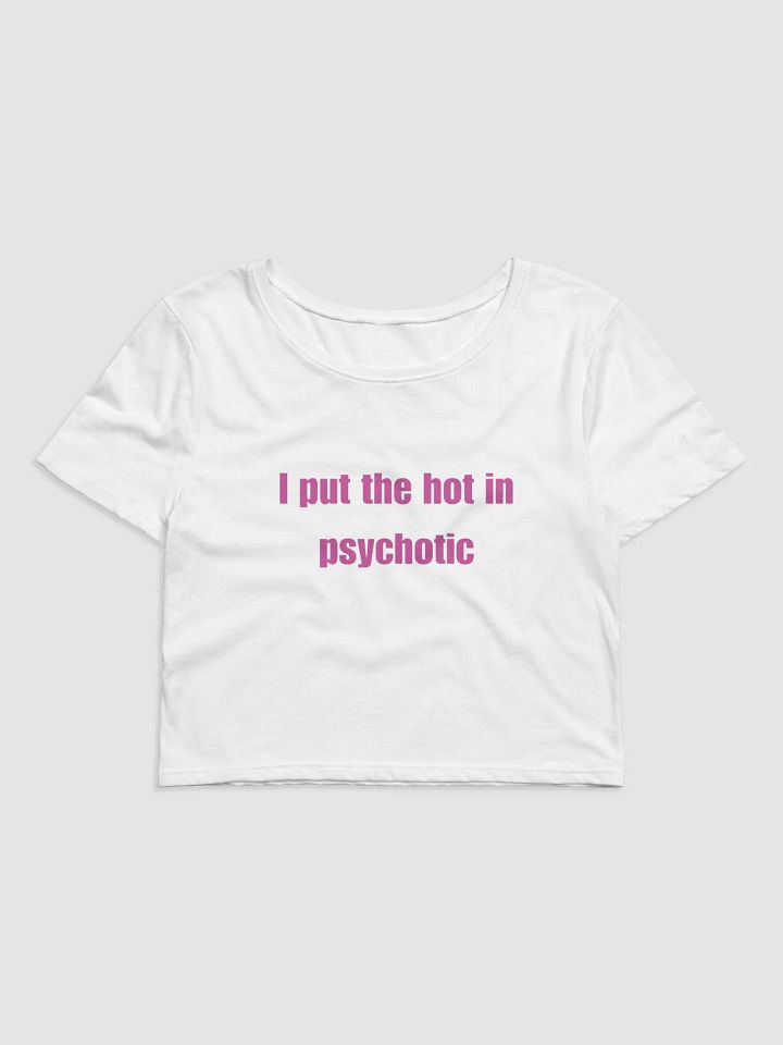 Psychotic baby tee product image (1)