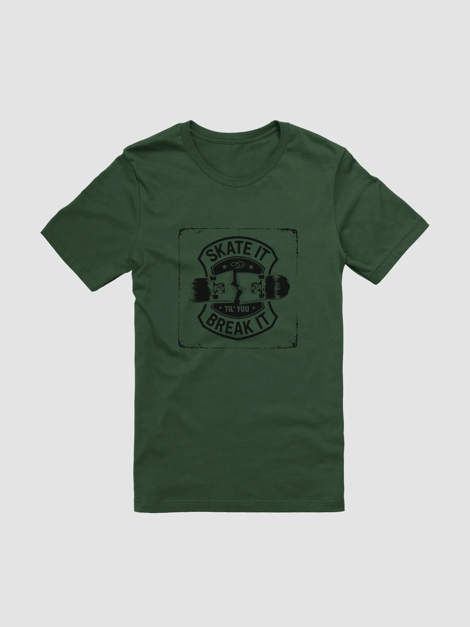 Skate it until you break it T-Shirt product image (5)
