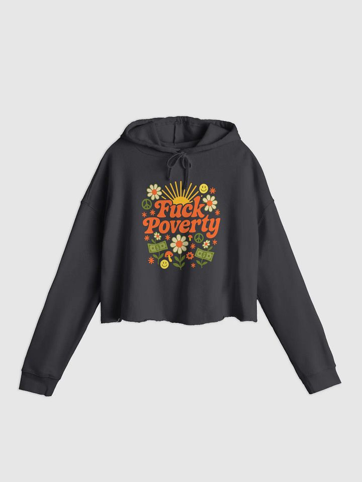Fuck Poverty Crop Hoodie product image (3)