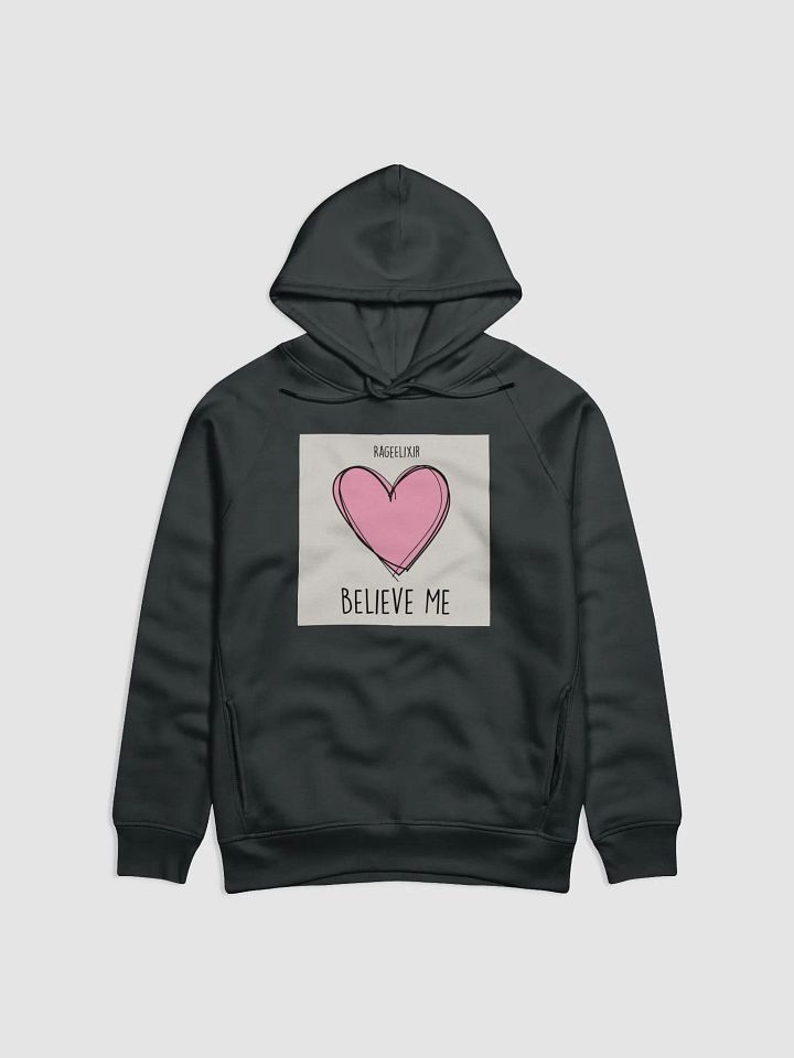 Believe Me Hoodie product image (1)