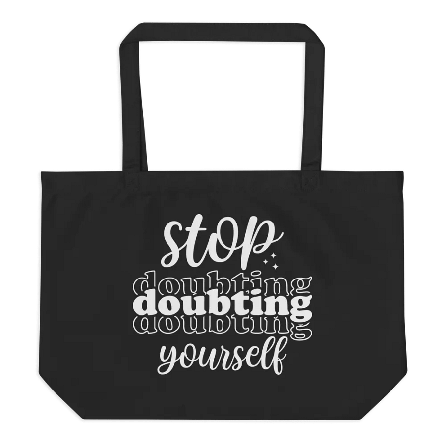 Stop Doubting Yourself Bag product image (6)
