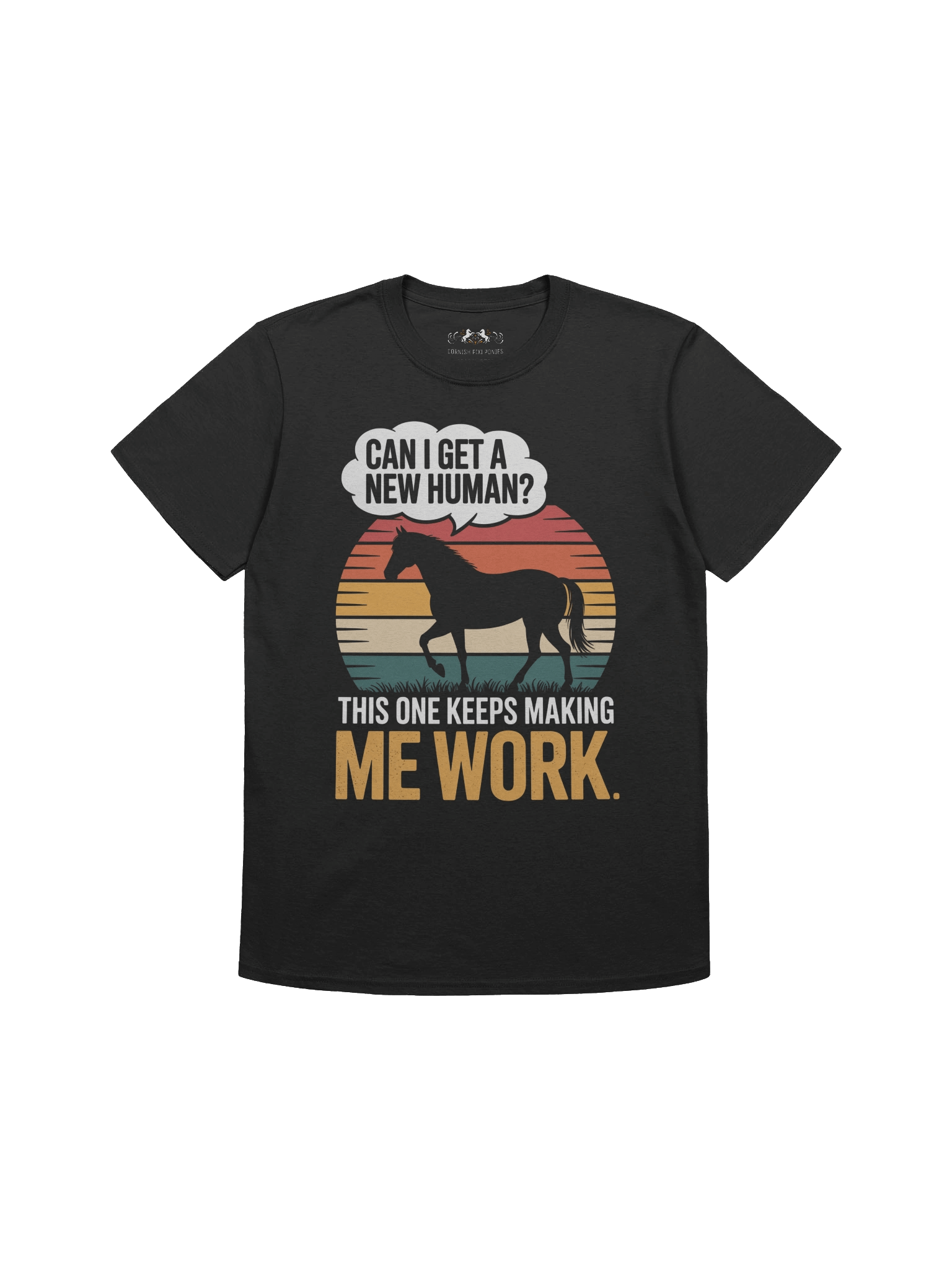 New Human Request Horse Tee - Equine Employee Feedback product image (1)
