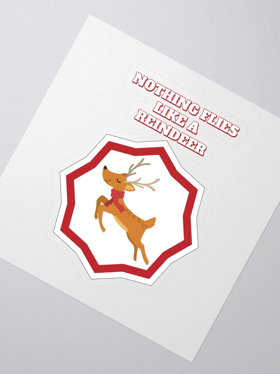 Nothing Flies Like A Reindeer - Christmas Sticker product image (2)