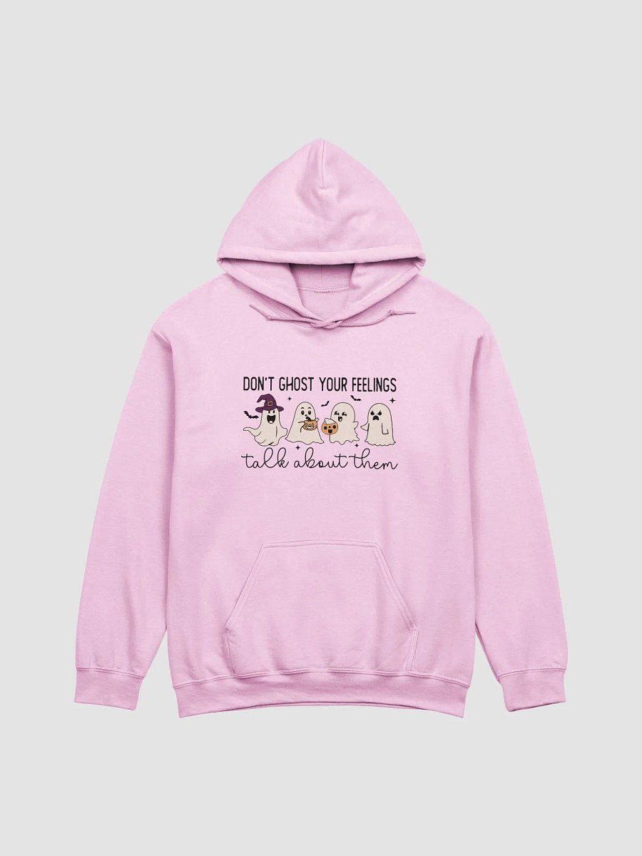 Don't ghost your feelings Hoodie product image (1)