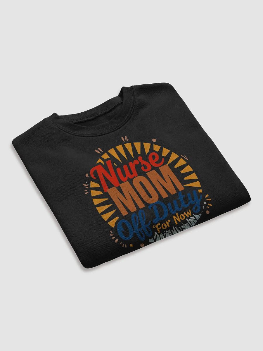 Nurse Mom Off Duty For Now Crop Sweatshirt product image (19)