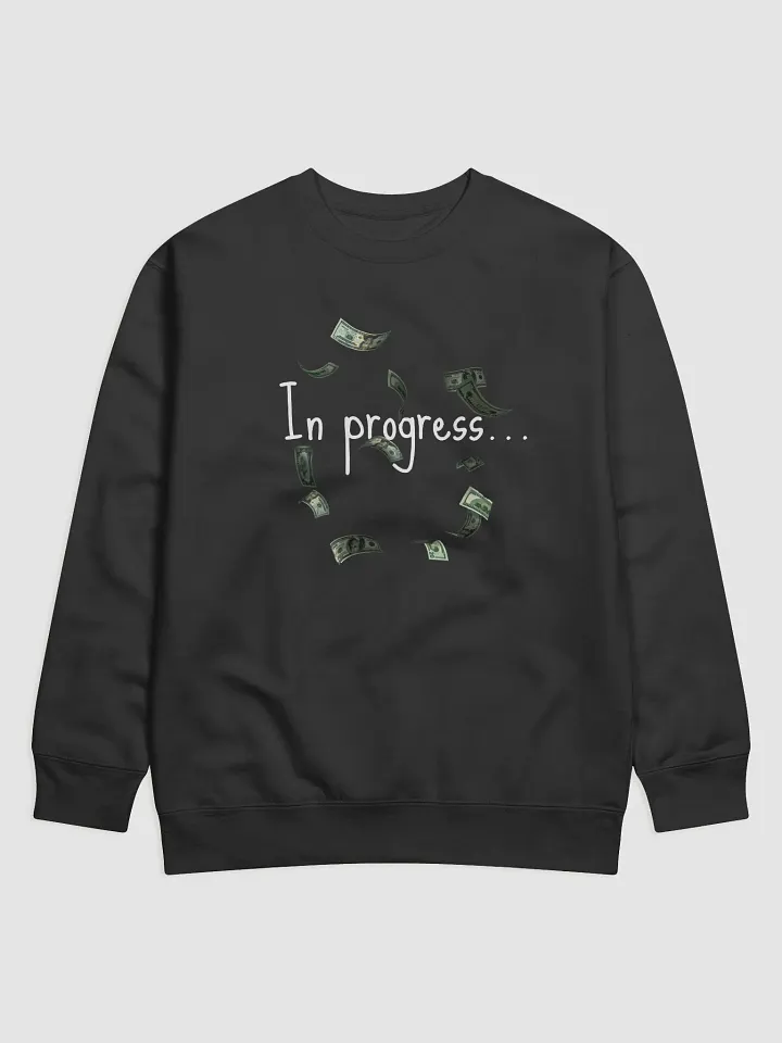 Wealth In Progress Sweatshirt product image (1)
