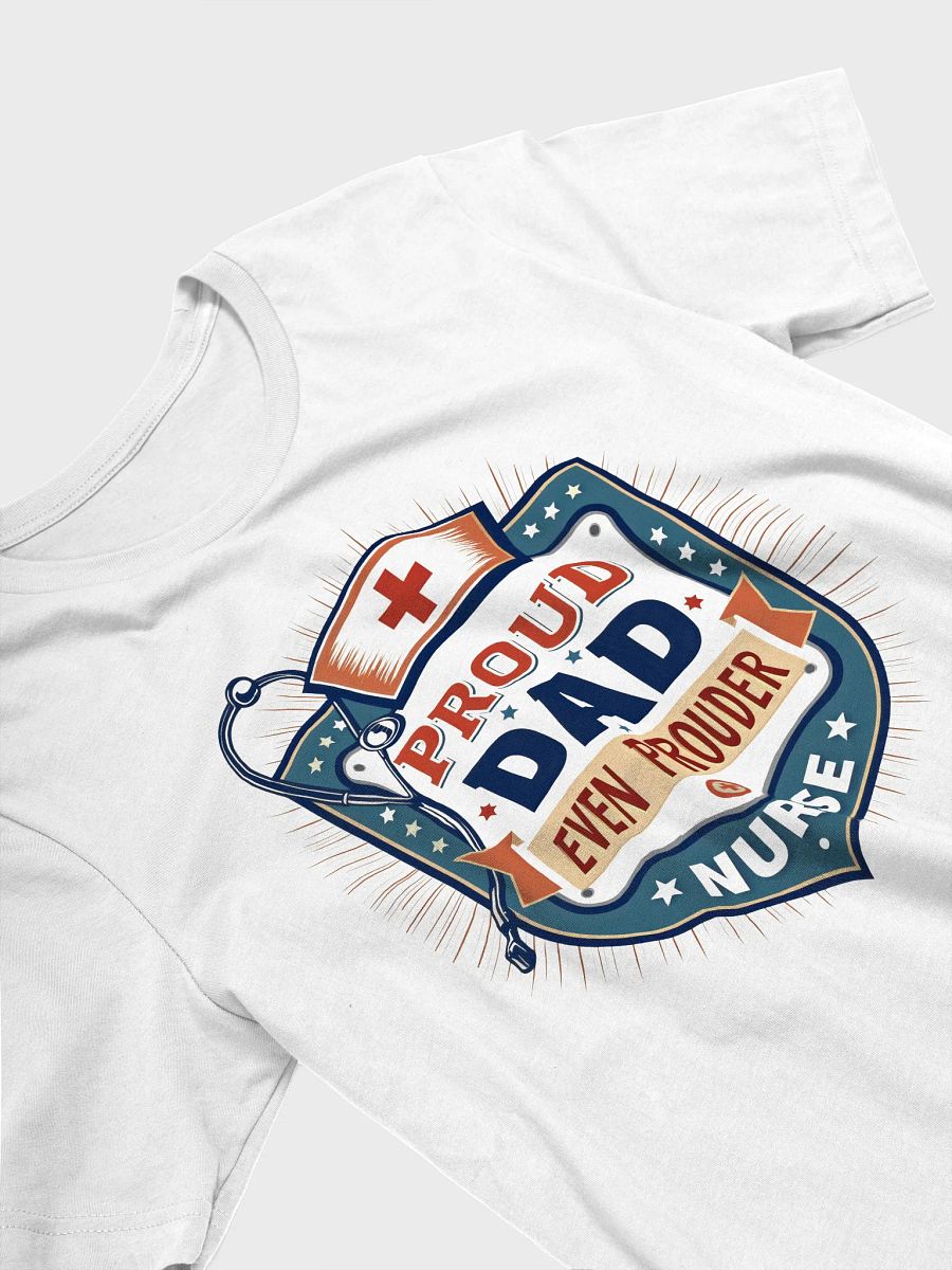 Proud Nurse Dad Badge T-Shirt product image (24)