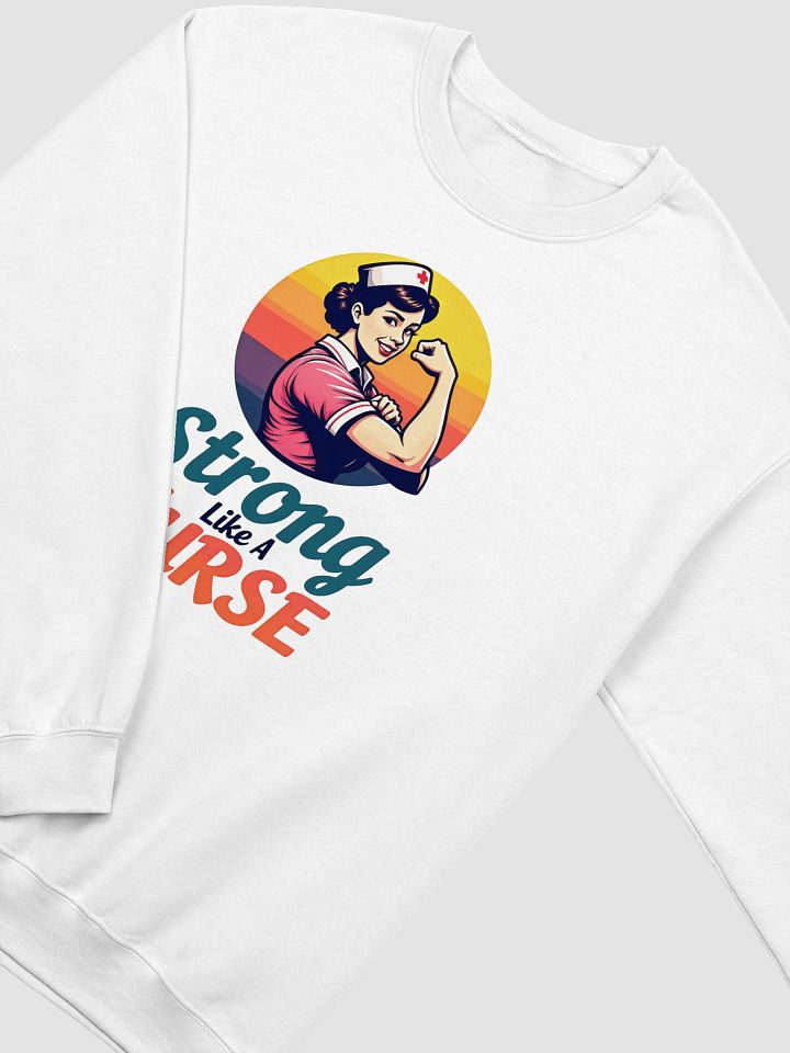Vintage Strong Nurse Crewneck Sweatshirt product image (7)