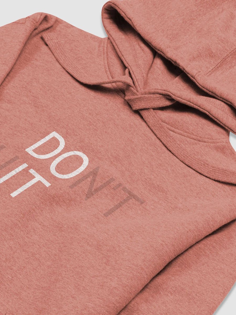 Don't Quit/Do It Hoodie product image (3)