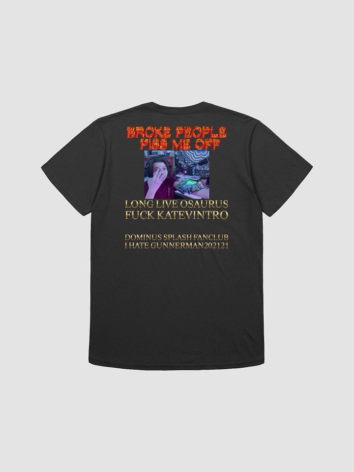 OSAURUS SHIRT - "BROKE PEOPLE PMO" product image (2)