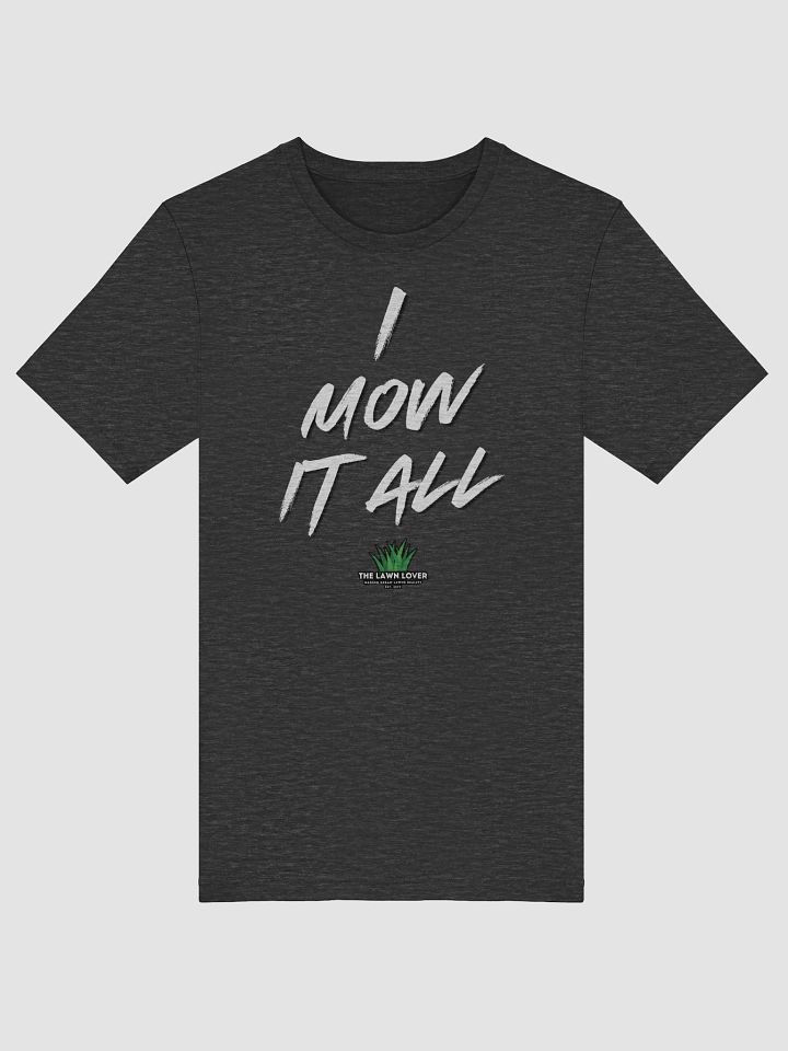 I Mow It All Tee product image (5)
