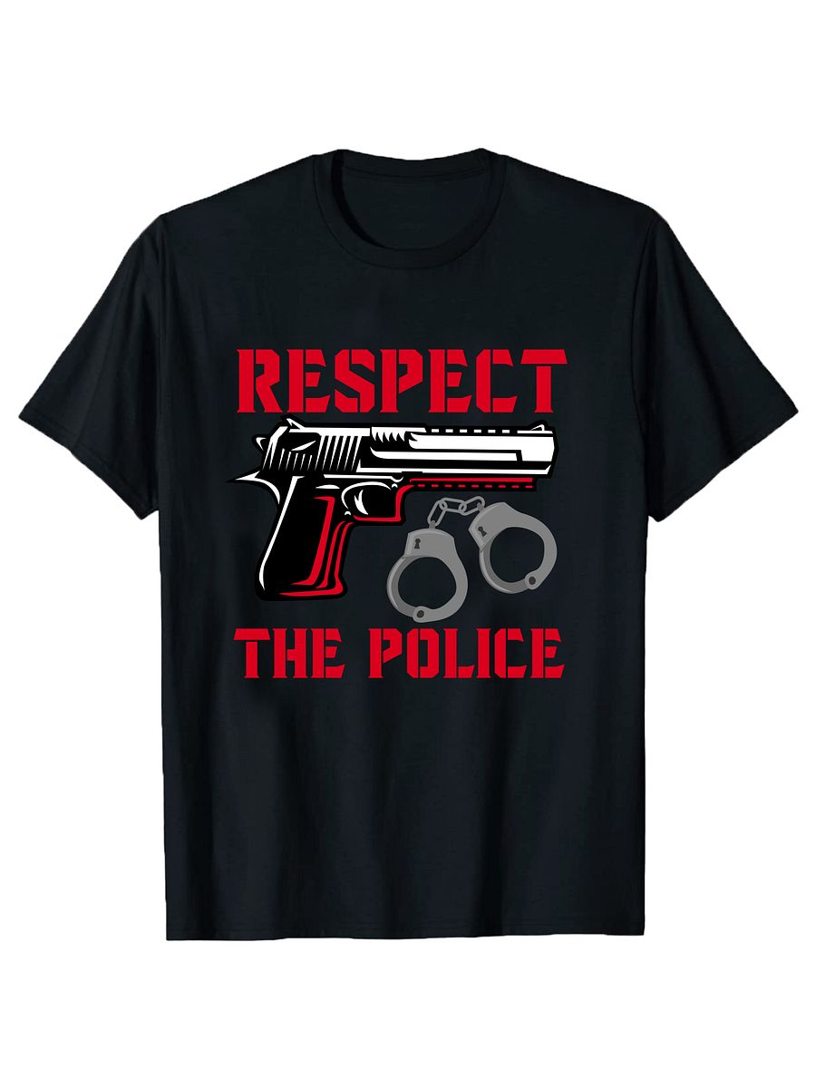Respect the Police T-Shirt product image (1)
