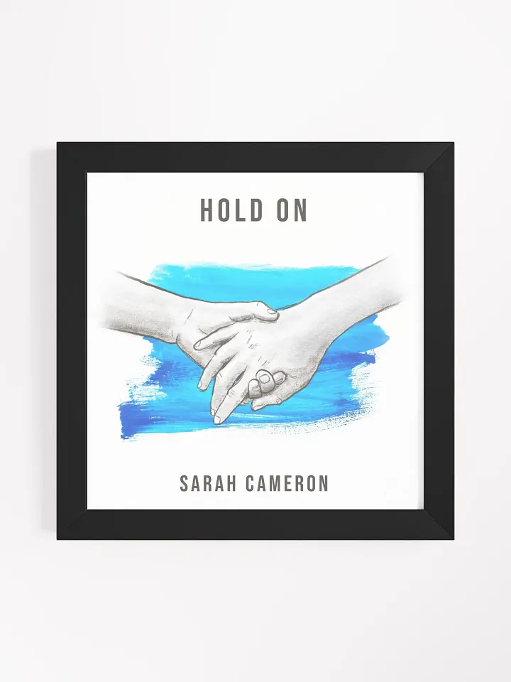 Hold On Framed Poster product image (2)