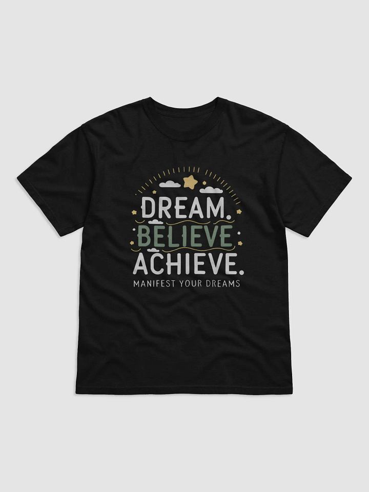 Dream, Believe, Achieve: Inspirational Graphic T-shirt product image (4)