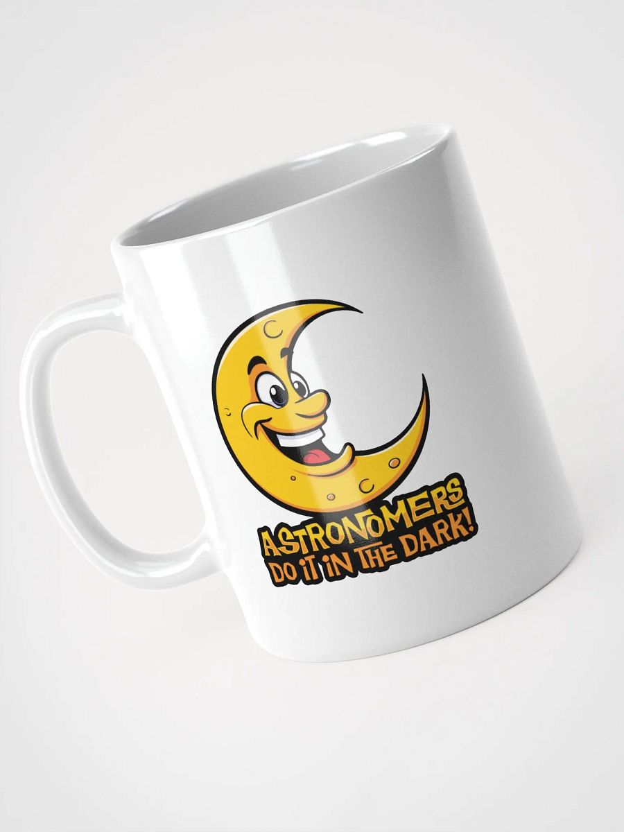 Funny “Astronomers Do It In The Dark!” Mug product image (3)