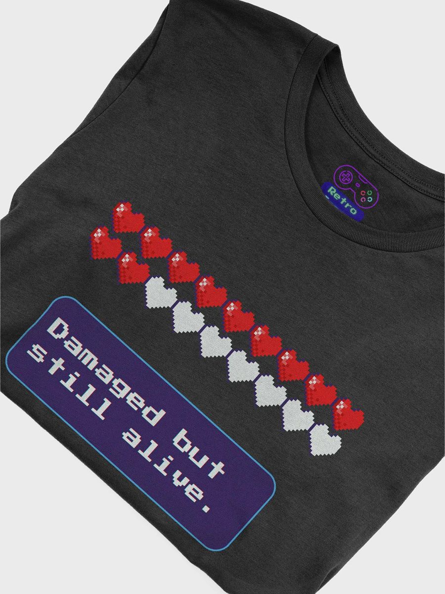 Damaged but still alive T-Shirt product image (19)