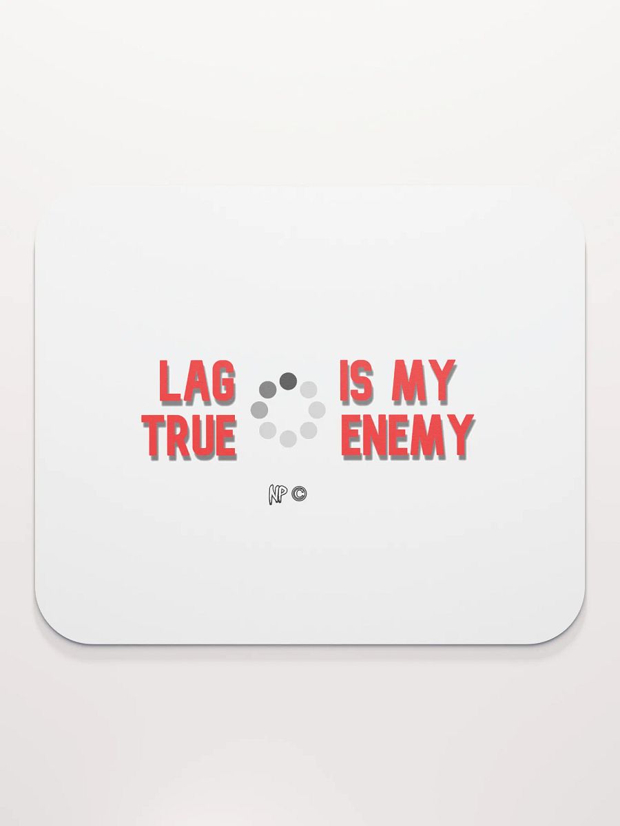 Lag Is My True Enemy product image (1)