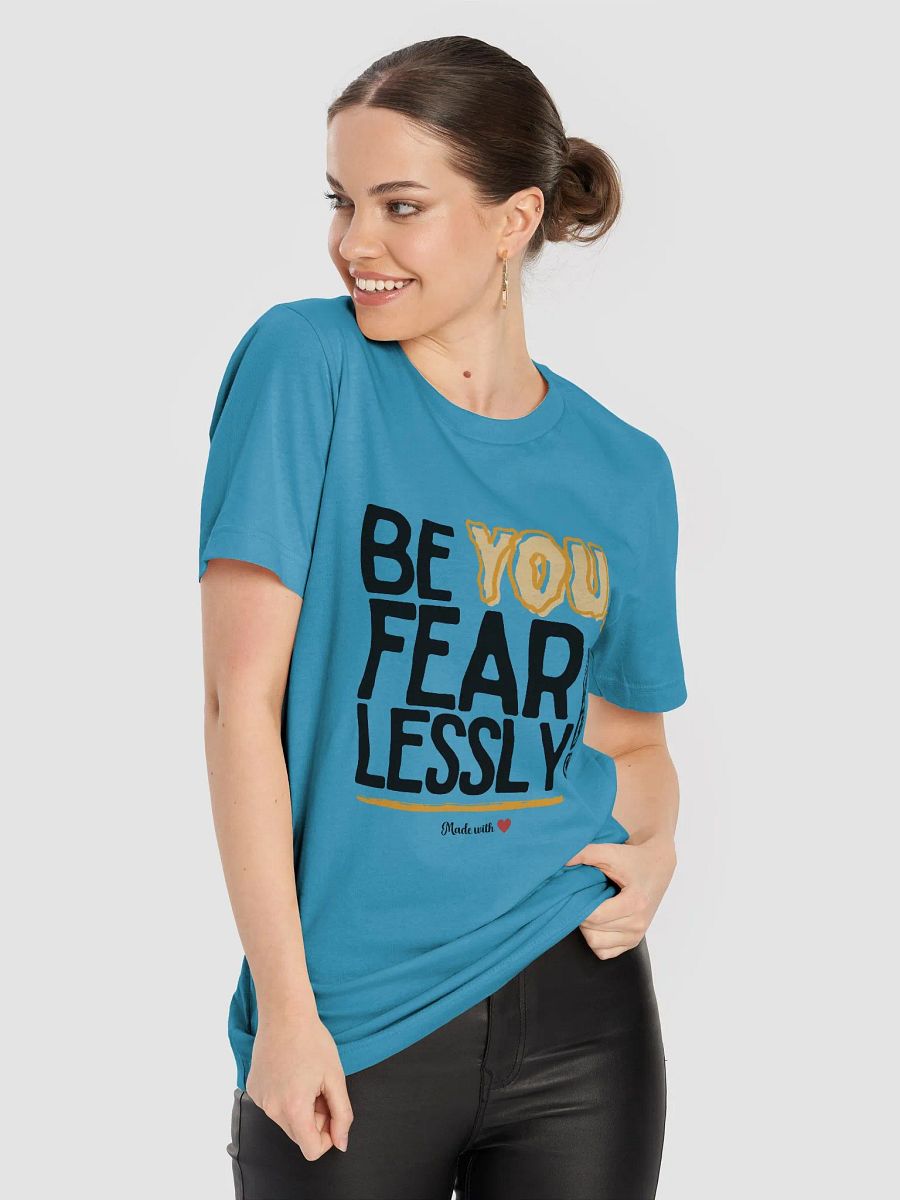 Be You Fearlessly’ Tee product image (64)