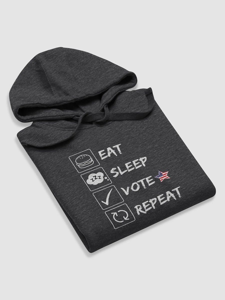 Iconic Unisex Hoodie: Eat, Sleep, Vote, Repeat | Premium Comfort product image (38)