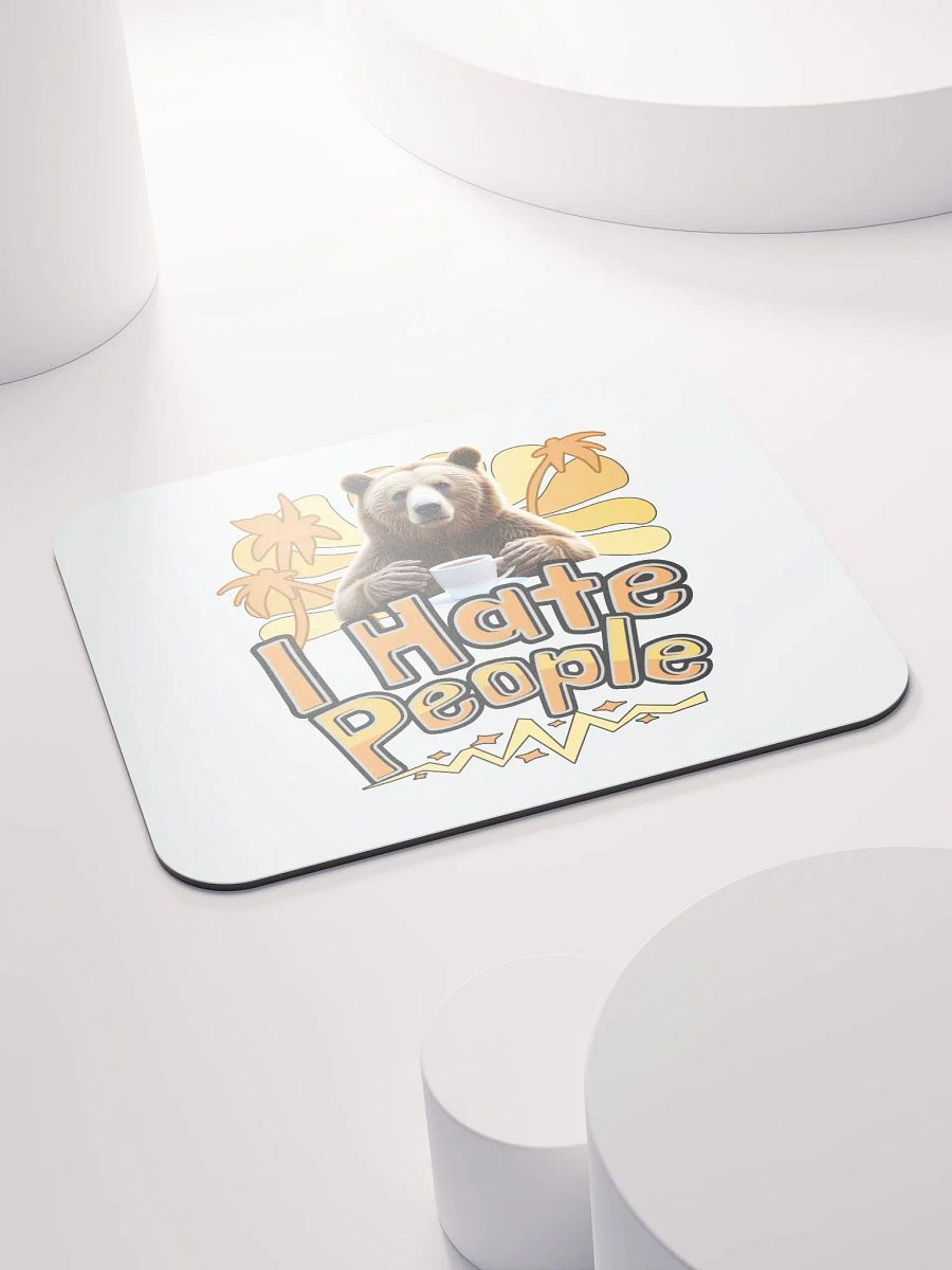 I Hate People Bear Sarcastic Coffee Mouse Pad product image (4)
