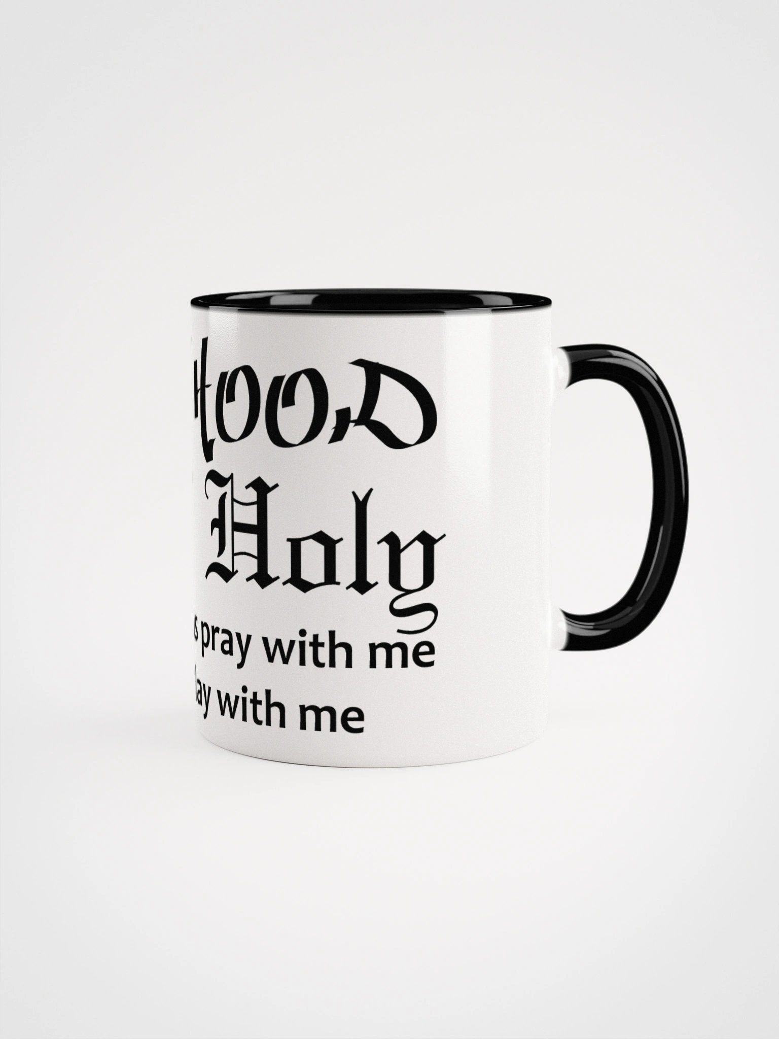 Half Hood Half Holy Mugz product image (1)