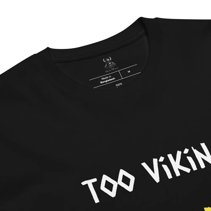 Slogan T-Shirt - Too Viking product image (8)