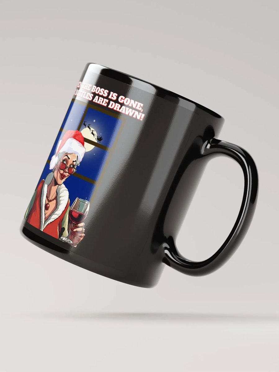 When The Boss Is Gone, The Bottles Are Drawn! Black Mug product image (4)