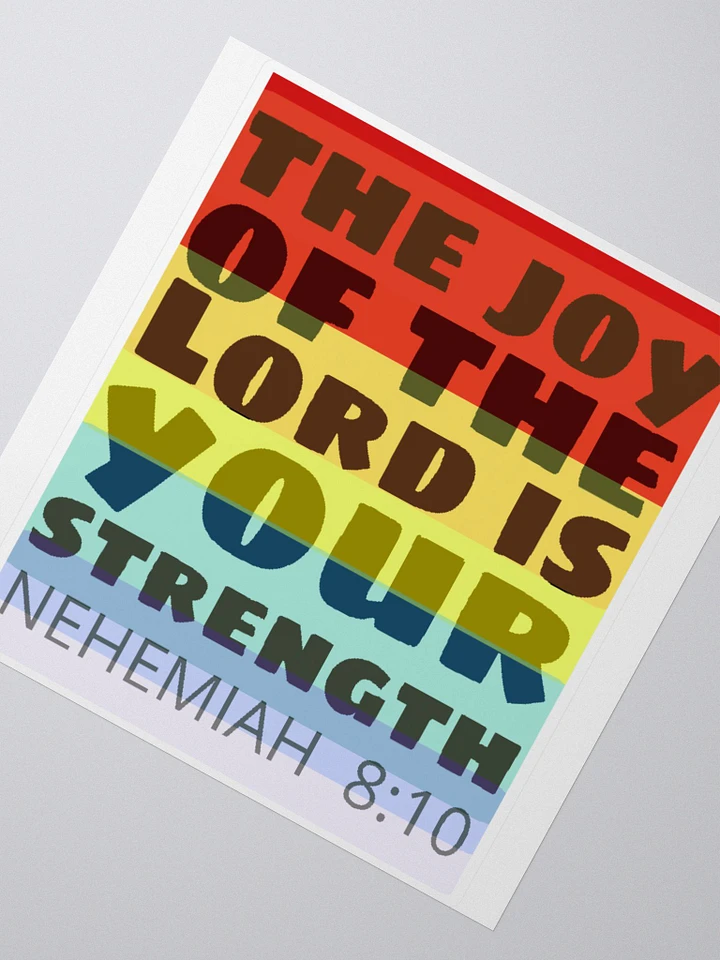 The Joy Of The Lord Is Your Strength- Nehemiah 8-10- Rainbow Sticker product image (1)