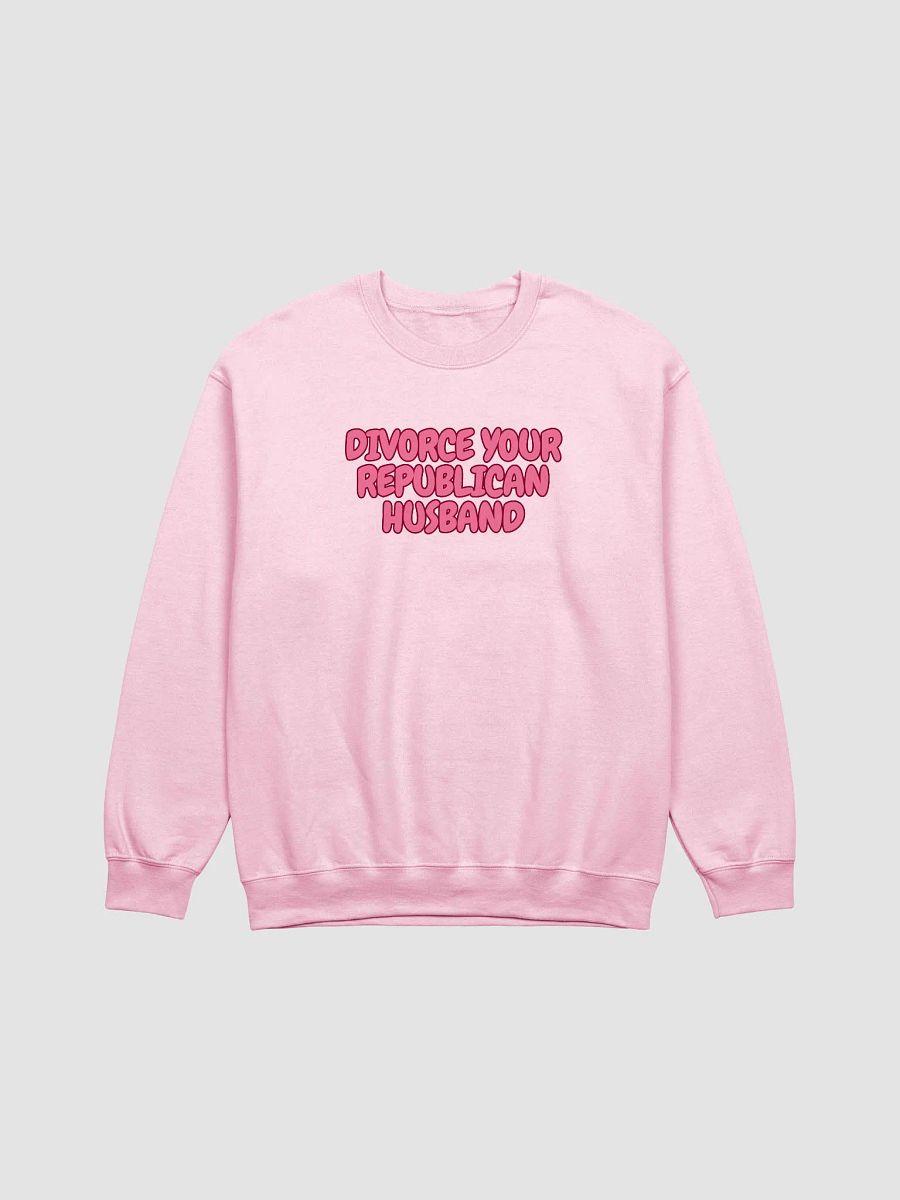 Divorce Your Republican Husband Crewneck Sweatshirt product image (1)