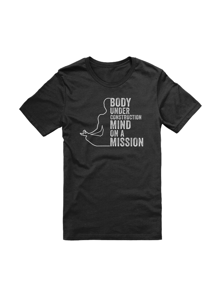 Body Under Construction Mind On A Mission -T-Shirt product image (1)