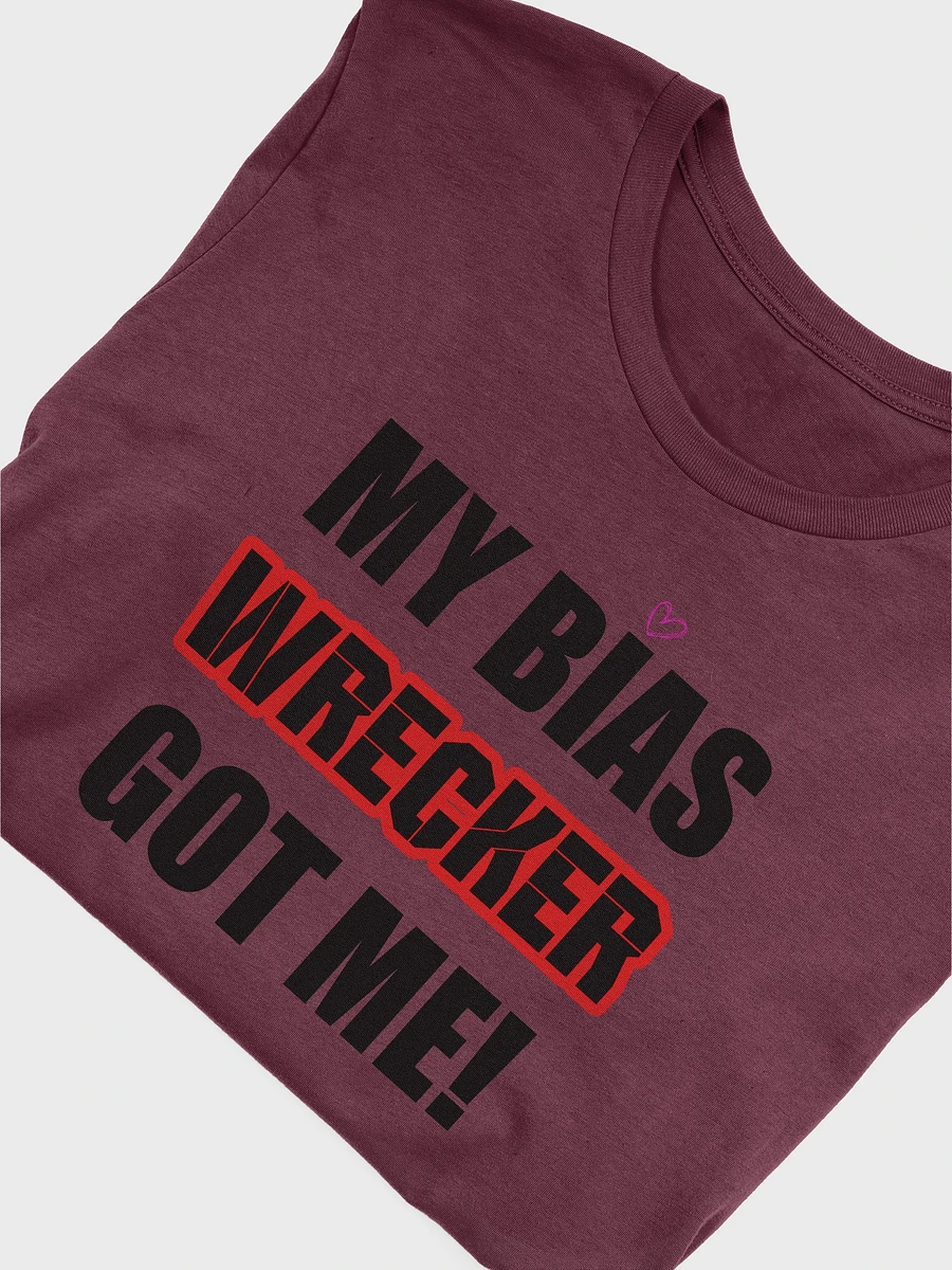 My Bias Wrecked Me! Tee product image (39)