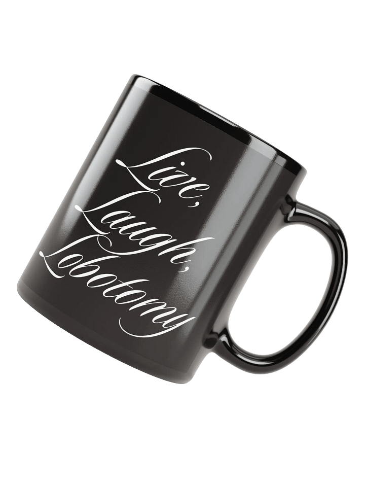 Live, Laugh, Lobotomy Mug product image (2)
