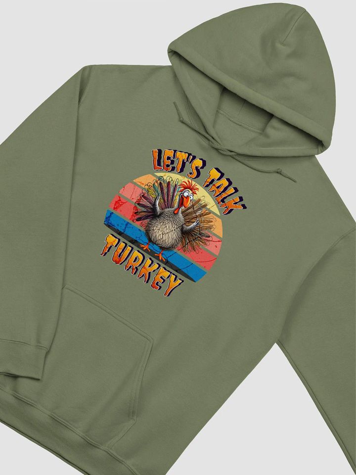 Lets Talk Turkey Hoodie product image (12)