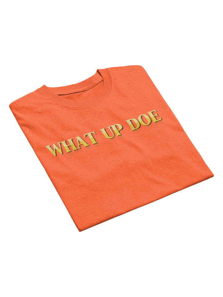 What Up Doe Gildan Heavyweight T-Shirt product image (2)