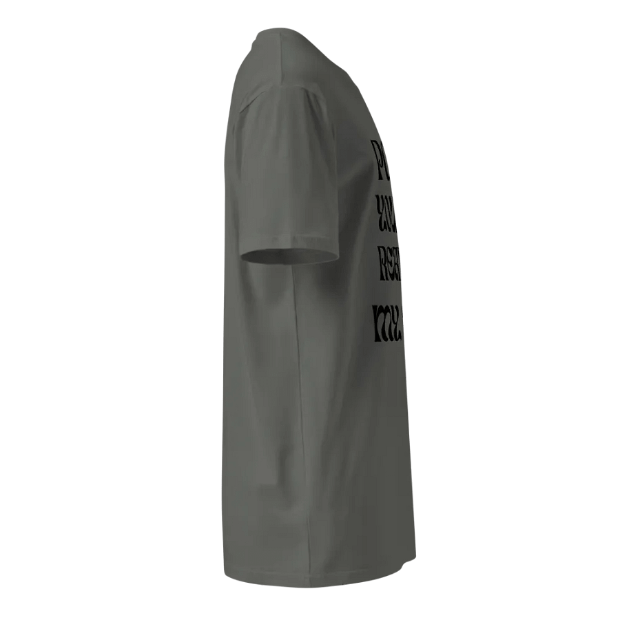 POV: YOU'RE READING THIS SHIRT product image (4)