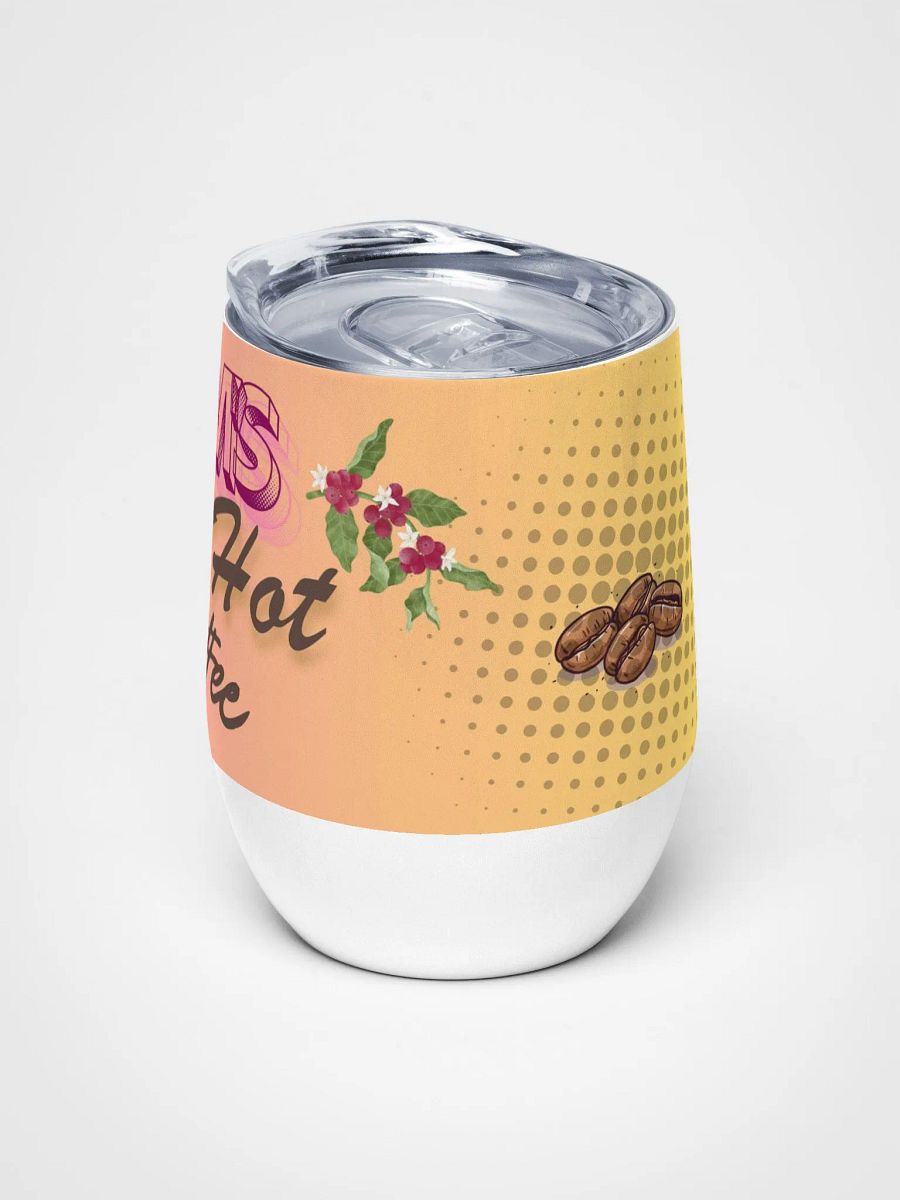 Mom's Hot Coffee Gradient Wine Tumbler for mothersday mom daughter gift product image (5)