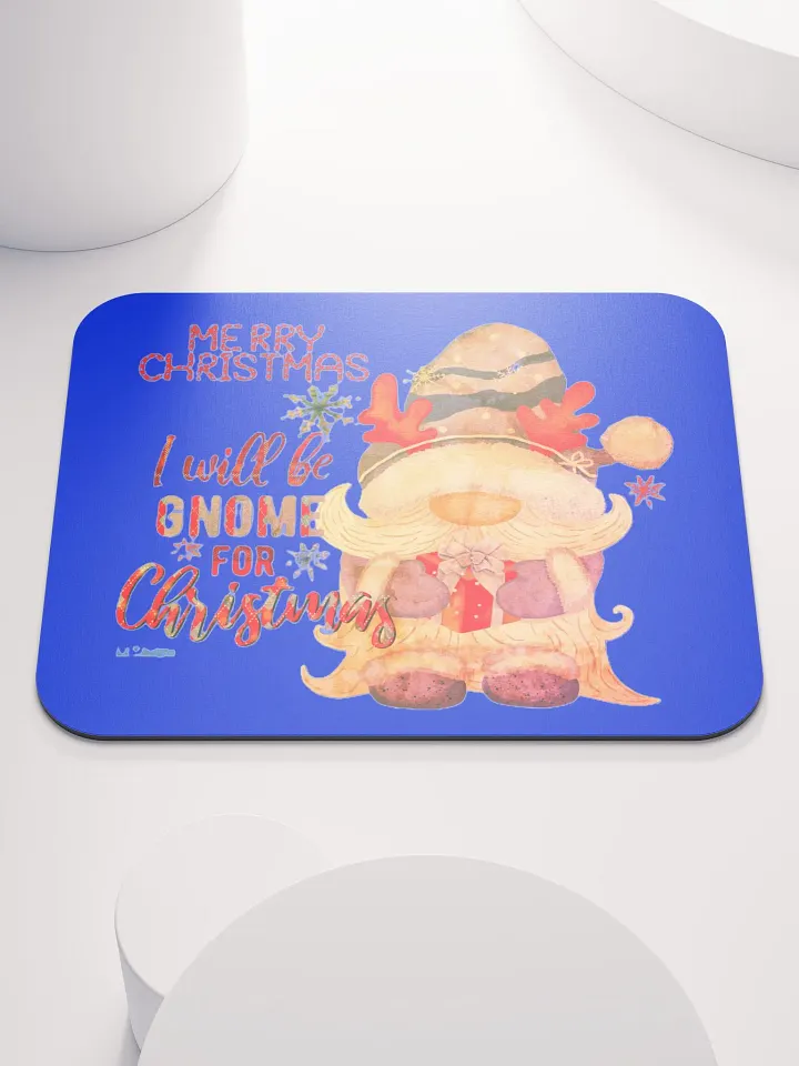 I WILL BE GNOME FOR CHRISTMAS product image (1)