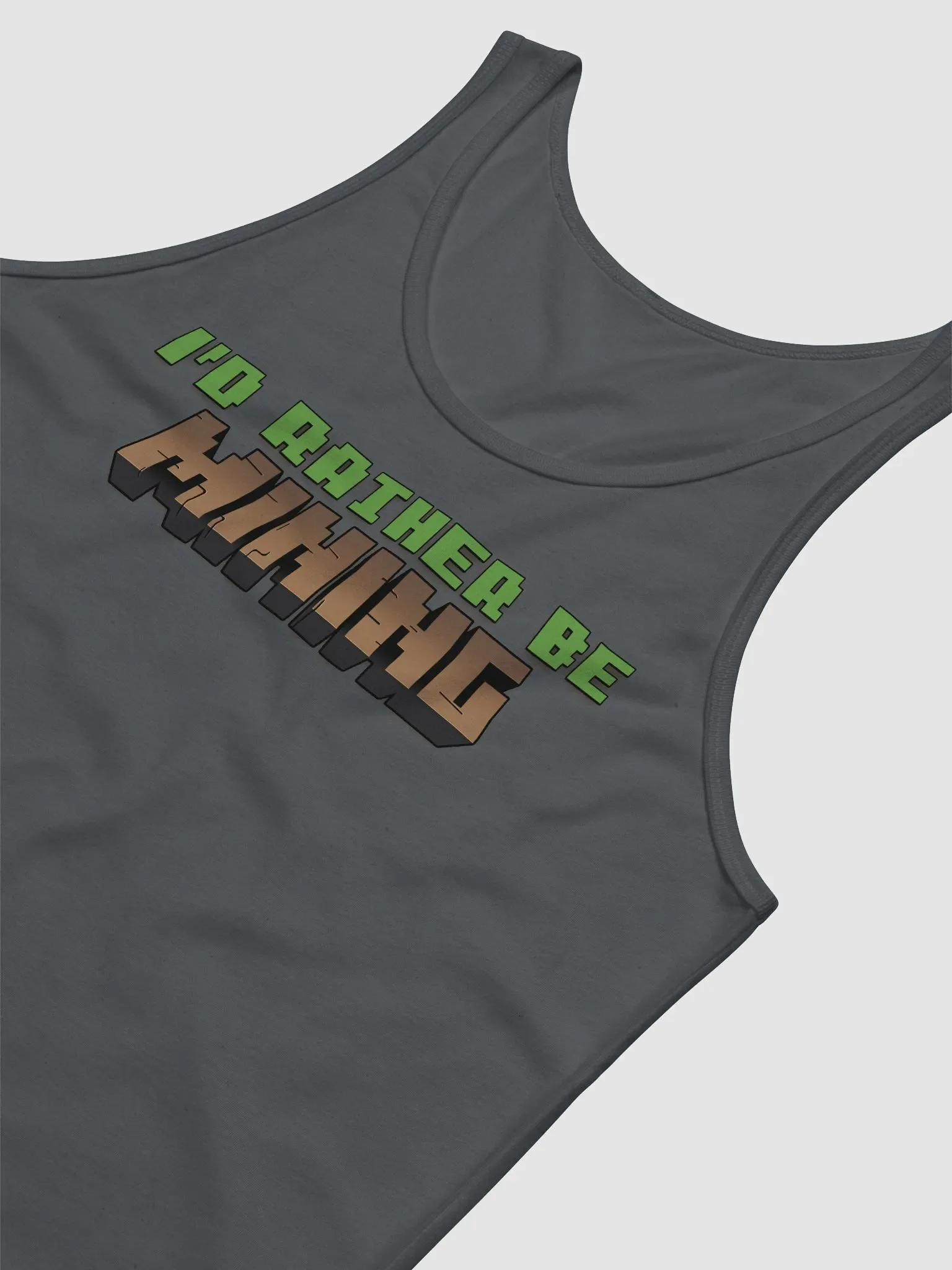 I'd Rather Be Mining Tank - Earth Colours product image (24)