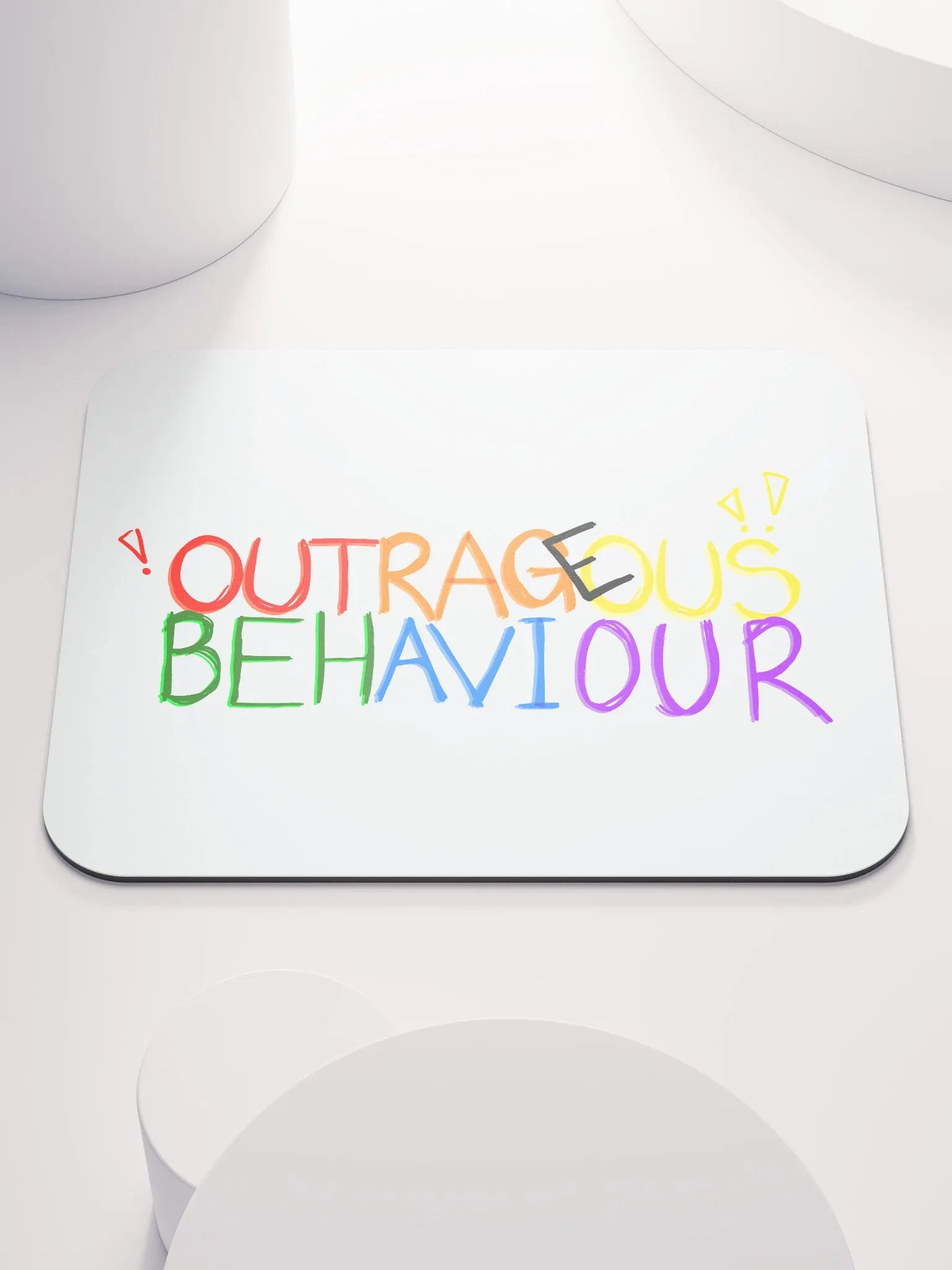OUTRAGEOUS BEHAVIOUR!!! - Mouse Pad product image (1)