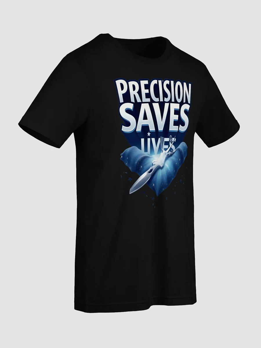 Precision Saves Lives T-Shirt product image (76)