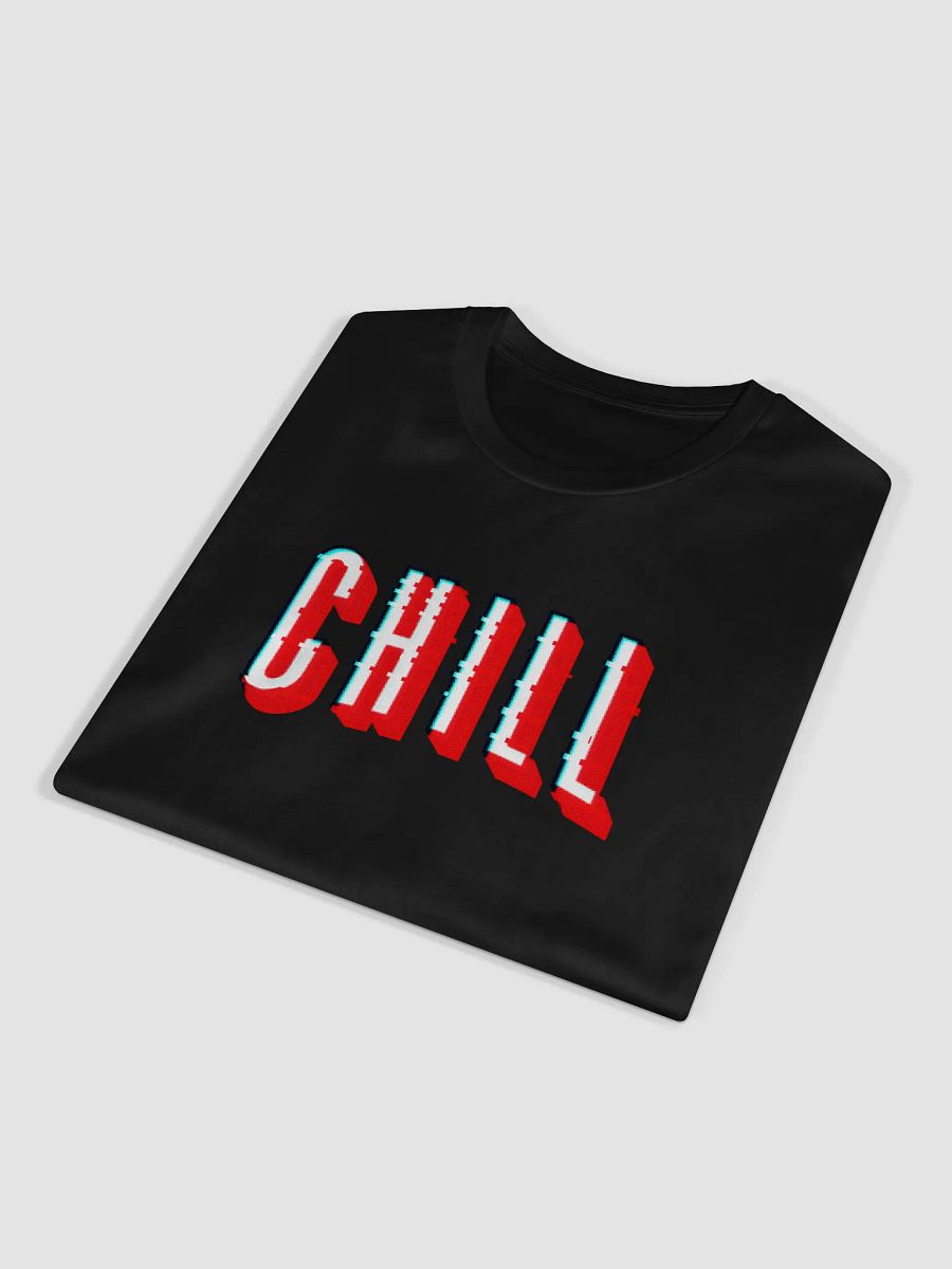 ... and Chill "retro glitched" tee product image (4)