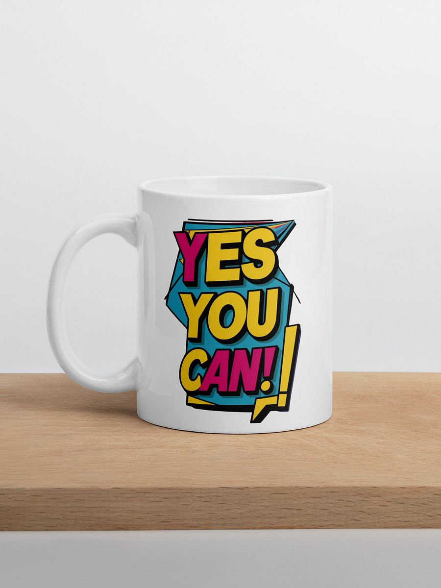 Yes You Can! White Glossy Mug product image (1)